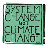 System Change not Climate Change Steiermark